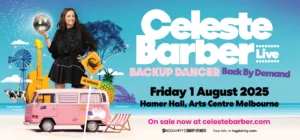 Celeste Barber Hamer Hall Arts Centre Melbourne billboard TEG Dainty 2025 street poster