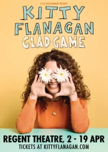 A-List Kitty Flanagan Regent Theatre your poster