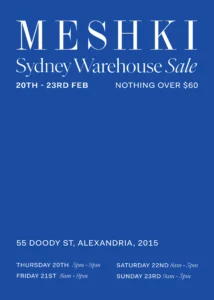 Meshki Sydney warehouse sale 55 Doody Street Alexandria street poster